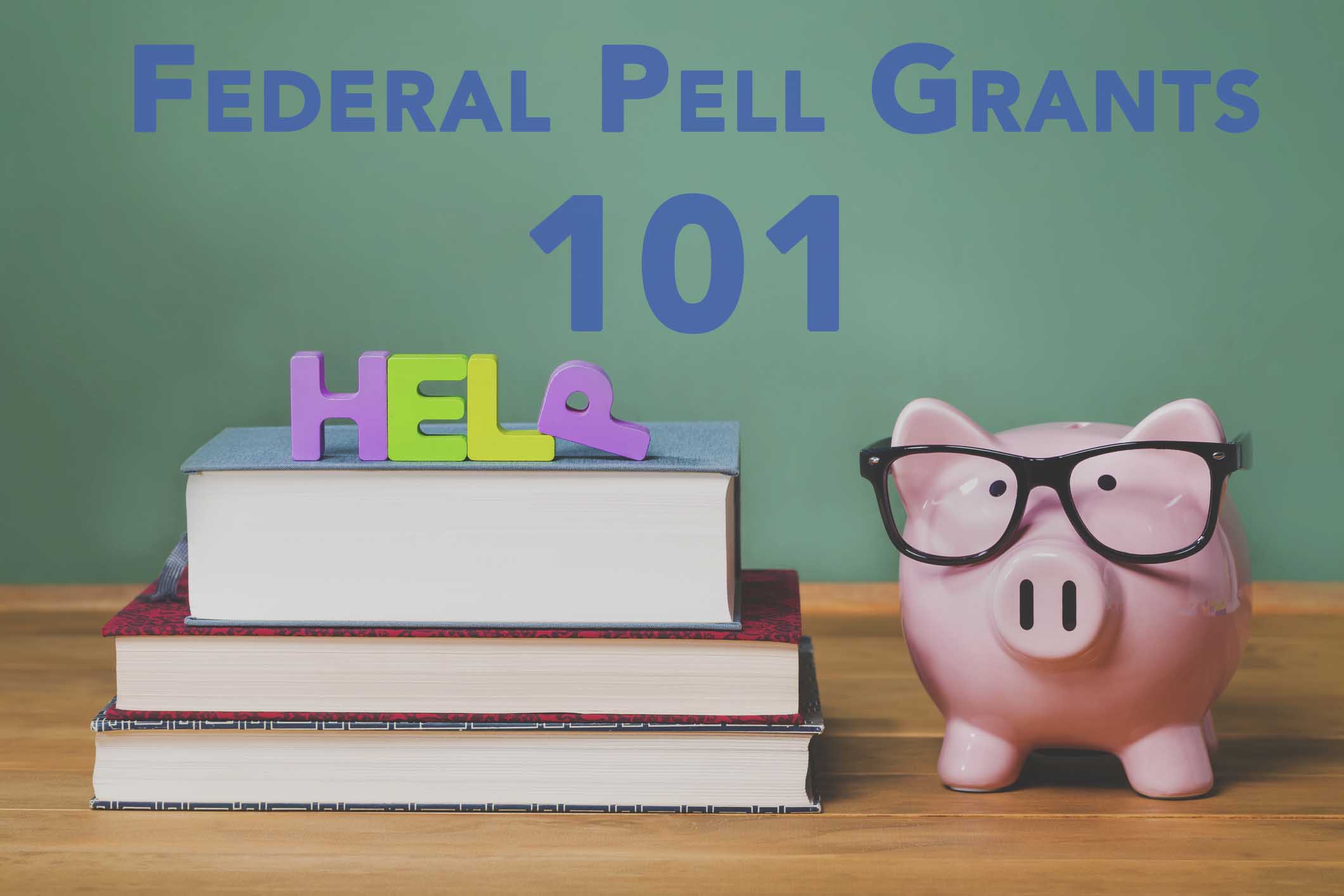 What Is Federal Pell Grant Program